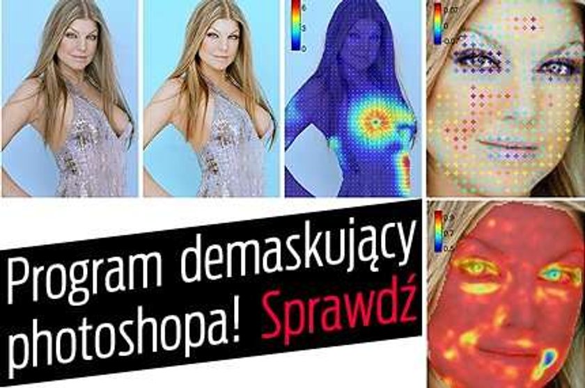 Program demaskujący photoshopa! Sprawdź