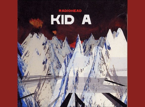 Radiohead "Kid A"