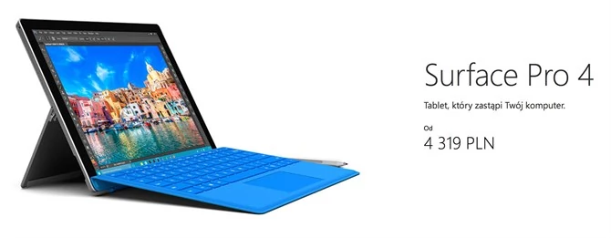 Surface Pro 4 w Polsce będzie dostępny od 4319 zł