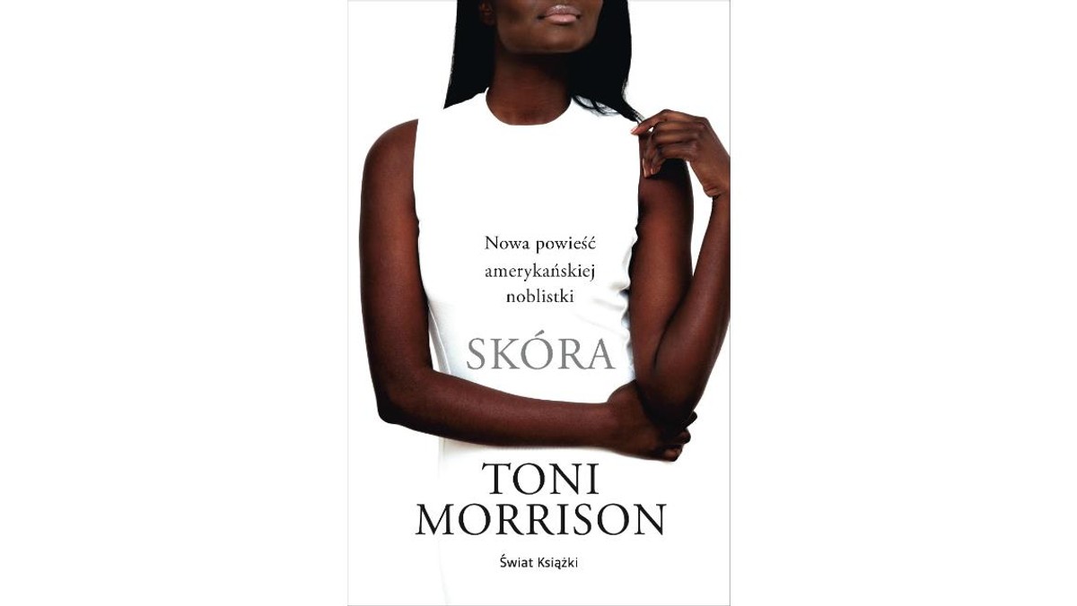 „Skóra, Toni Morrison,