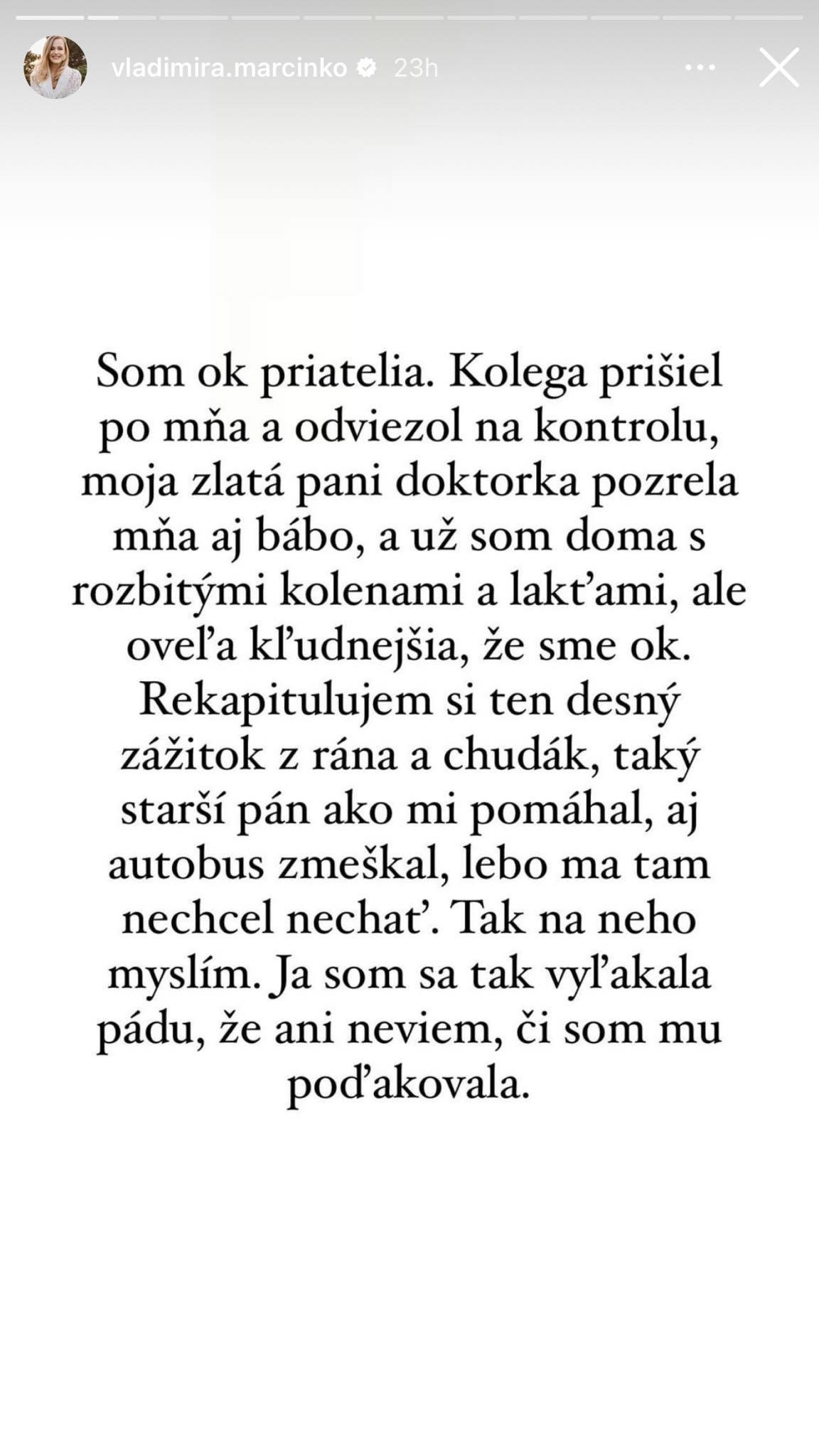 Slovenská poslankyňa Vladimíra Marcinková mala menšiu nehodu. 
