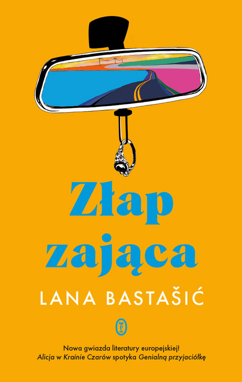 Lana Bastašić — "Złap zająca" (okładka książki)