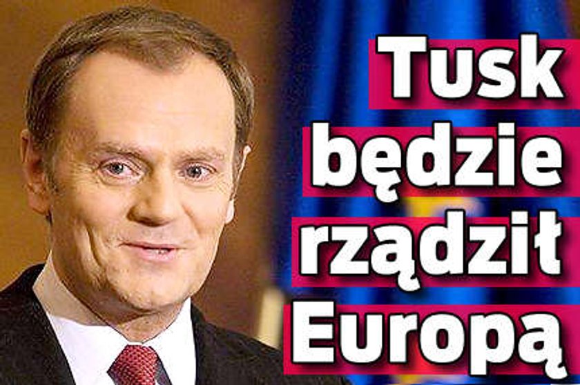 Tusk na czele Europy?!