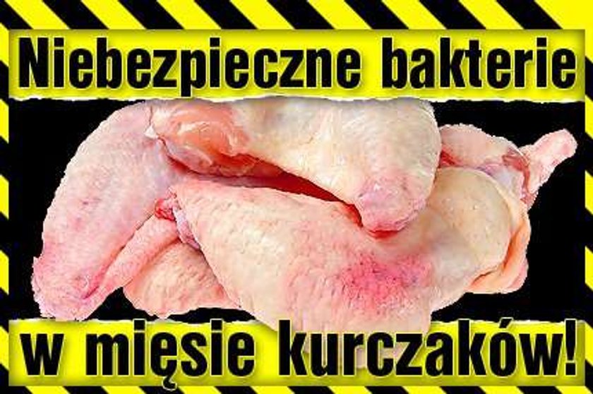 Niebezpieczne bakterie w mięsie kurczaków!