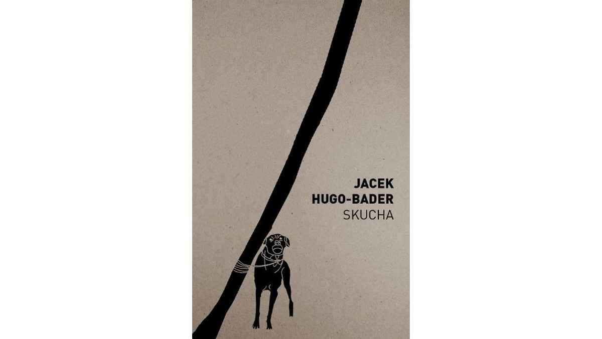 Jacek Hugo-Bader, Skucha