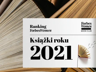 Po roku funkcjonowania „Forbes Women” Book Club przedstawiamy przygotowany we współpracy z Nielsen Research ranking książek, po które najchętniej sięgaliśmy w ostatnich miesiącach