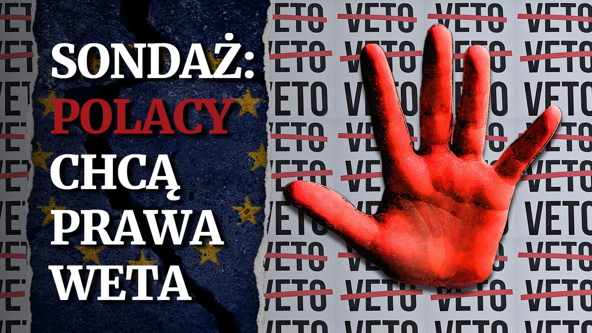 Czy chcemy ograniczenia prawa weta w UE? [SONDAŻ DGP I RMF FM]