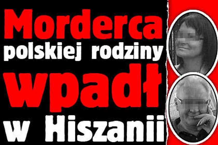 Morderca całej rodziny wpadł w Hiszpanii