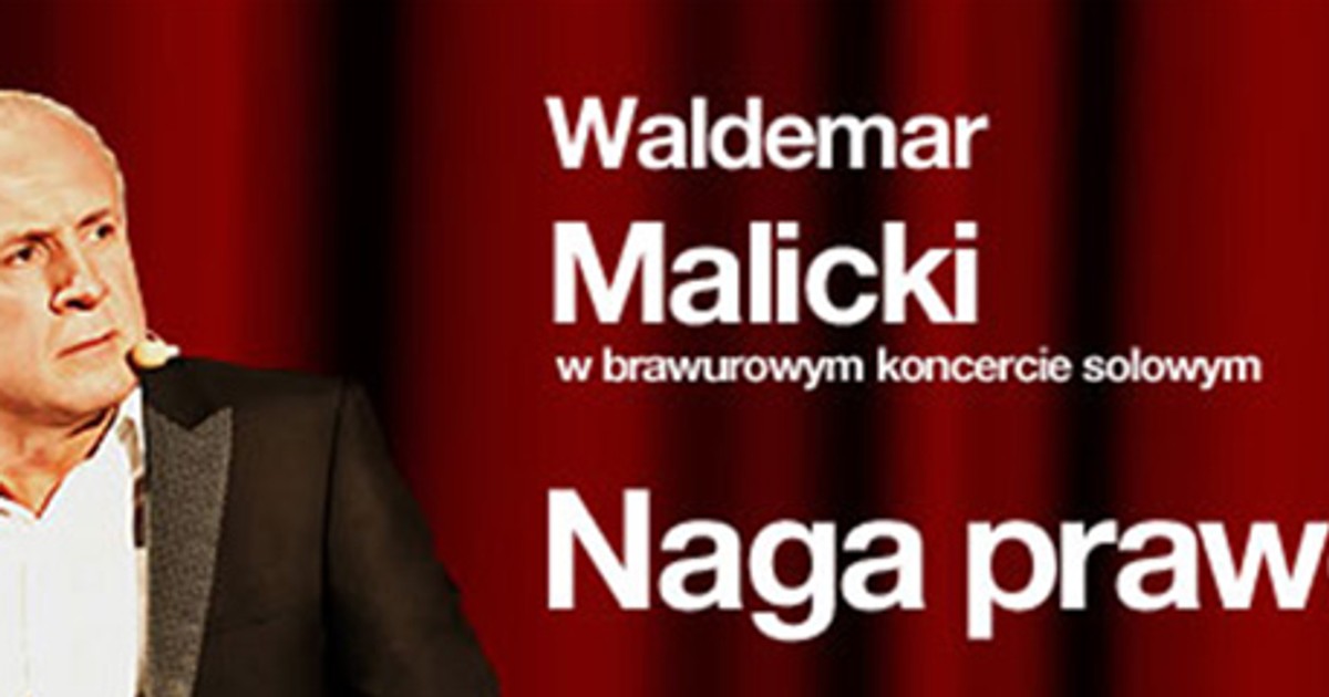 Waldemar Malicki oraz filharmonia dowcipu premierowo - Wiadomości