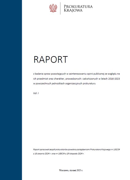 Raport Prokuratury Krajowej z kontroli śledztw z lat 2016-2023