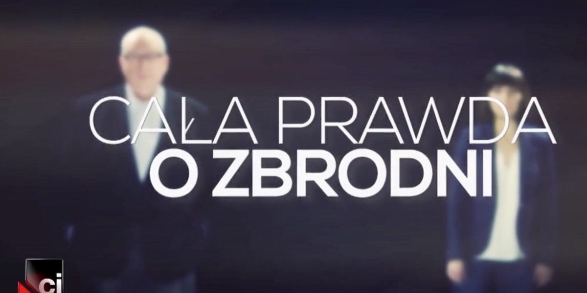 CI Polsat Cała prawda o zbrodni 