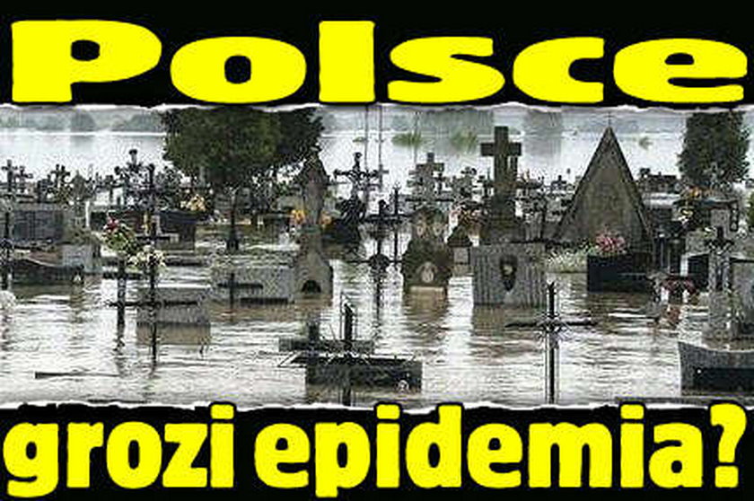 Polsce grozi epidemia?