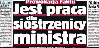 Jest dobra praca, ale tylko dla krewnych ministra