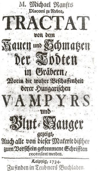 Strona tytułowa traktatu z wydania 1734 r., pracy o wampirologii. W 1679 r. teolog Philip Rorh opublikował 24-stronicowe dzieło zatytułowane " Masticatione Mortuorum" czyli "Przeżuwanie umarłych". Rohr przebywał w Świętym Cesarstwie Rzymskim — składającym się obszarów obecnych Niemiec, Szwajcarii, Holandii, Austrii, Słowenii, Czech, a także części Włoch, Francji i Polski. Swoją pracę oparl na ówczesnych wierzeniach, zwłaszcza dot. wampirów i żywych trupów