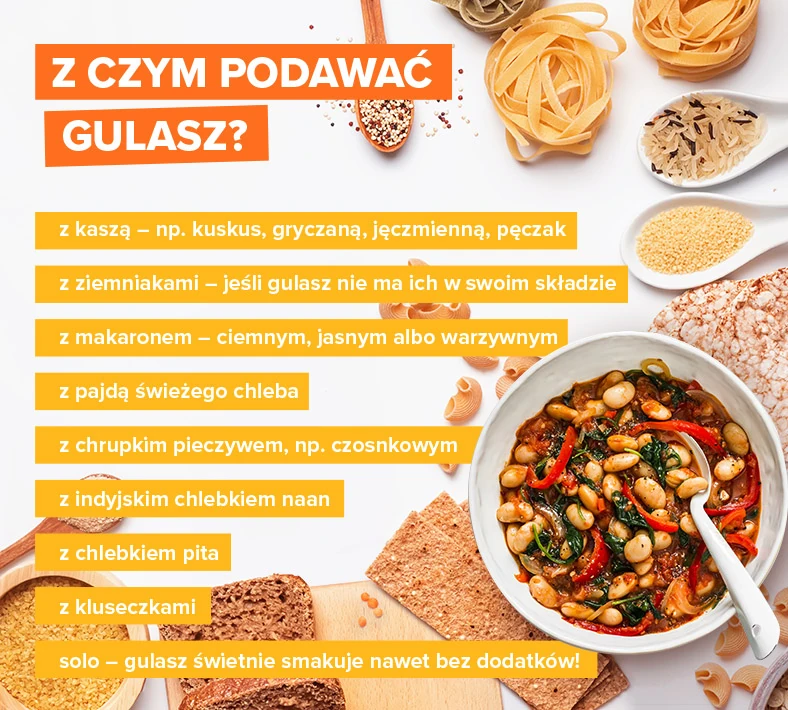 Z czym podawać gulasz?