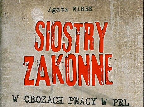 Zakonnice z PRL-u Książką Historyczną Roku