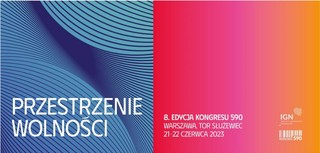 W tym tygodniu rusza Kongres 590! Hasło ósmej edycji wydarzenia to „Przestrzenie wolności”