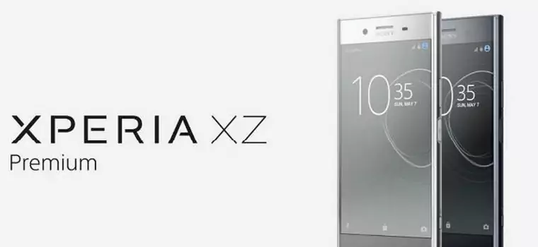 Sony Xperia XZ Premium - smartfon premium nie tylko z nazwy (wrażenia z MWC 2017)