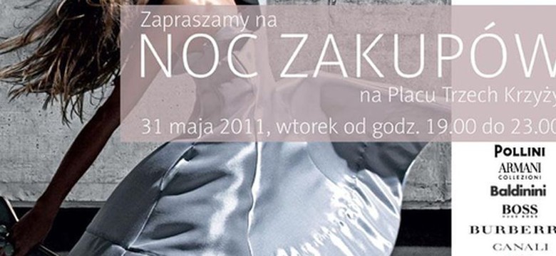 Noc Zakupów z najlepszymi markami! Już dziś!