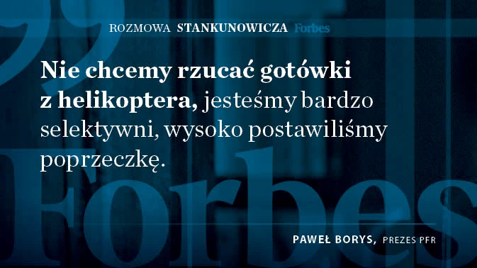 Paweł Borys, prezes Polskiego Funduszu Rozwoju