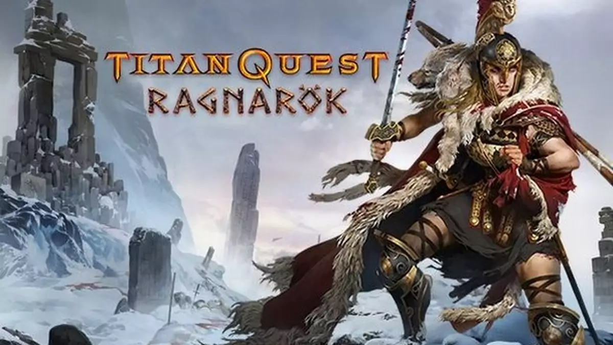 Titan Quest otrzymał nowy dodatek - Raggnarok