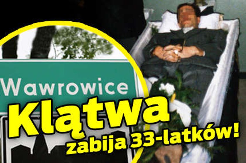 Klątwa zabija 33-latków!