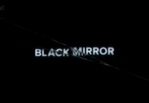 „Black mirror” wraca pod skrzydłami Netfliksa. To może być najlepszy serial tej jesieni