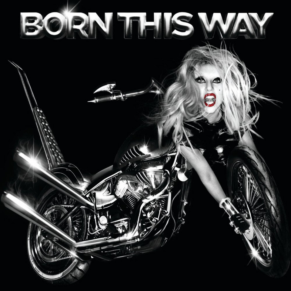 Lady Gaga - "Born This Way"