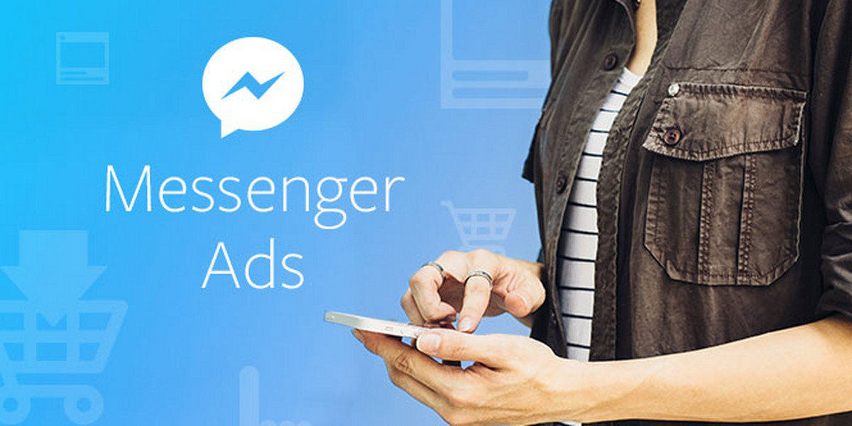 Facebook wprowadza do Messengera reklamy