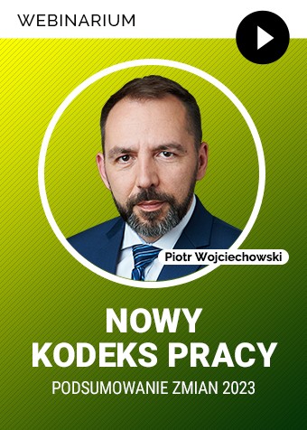 Webinarium Nowy Kodeks pracy - Podsumowanie zmian 2023