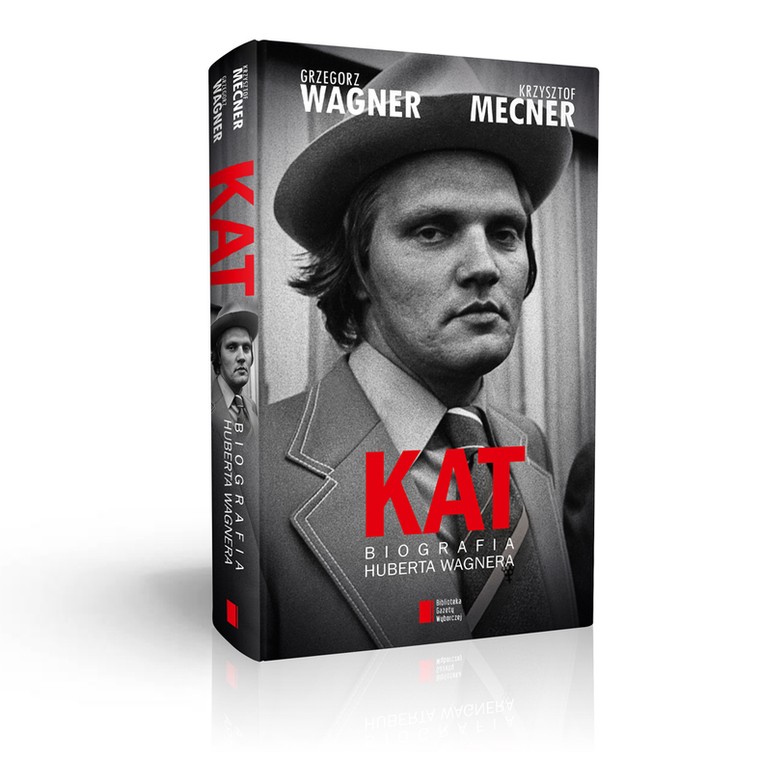 Fragment: "KAT. Biografia Huberta Wagnera" Grzegorz Wagner ...