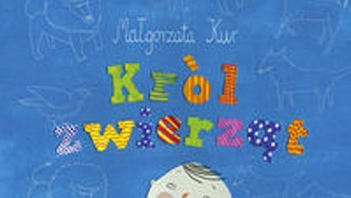 Od lipca w sklepach dostępna jest rodzinna i ciepła książka Małgorzaty Kur pt. "Król zwierząt". Przypadnie ona do gustu nie tylko najmłodszym molom książkowym.