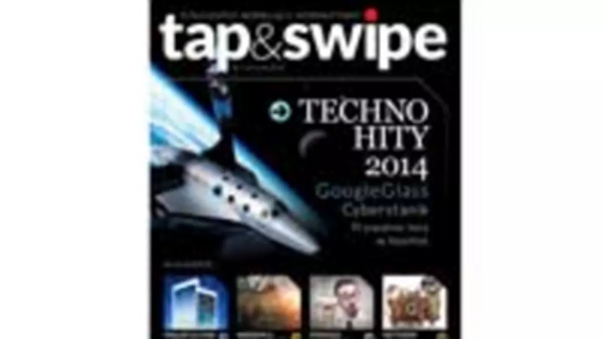 Tap&Swipe: nowy magazyn technolifestyle’owy na tablety