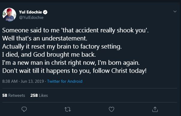 Following his involvement in a ghastly car accident about a week ago, Yul Edochie has revealed that he has given his life to Christ [Twitter/YulEdochie] 