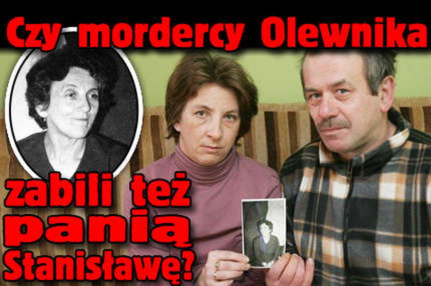 Czy mordercy Olewnika zabili też panią Stanisławę?