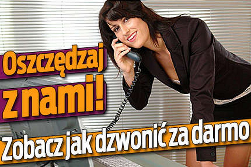 Dzwoń za darmo! Sprawdź jak