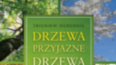 Drzewa przyjazne, drzewa lecznicze