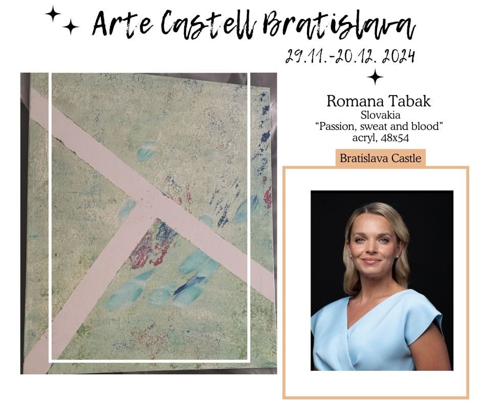 Na medzinárodnej výstave umeleckých diel Arte Castell Bratislava je vystavené dielo Romany Tabakovej.