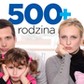 rodzina 500+ rodzina 500 plus 500 złotych na dziecko