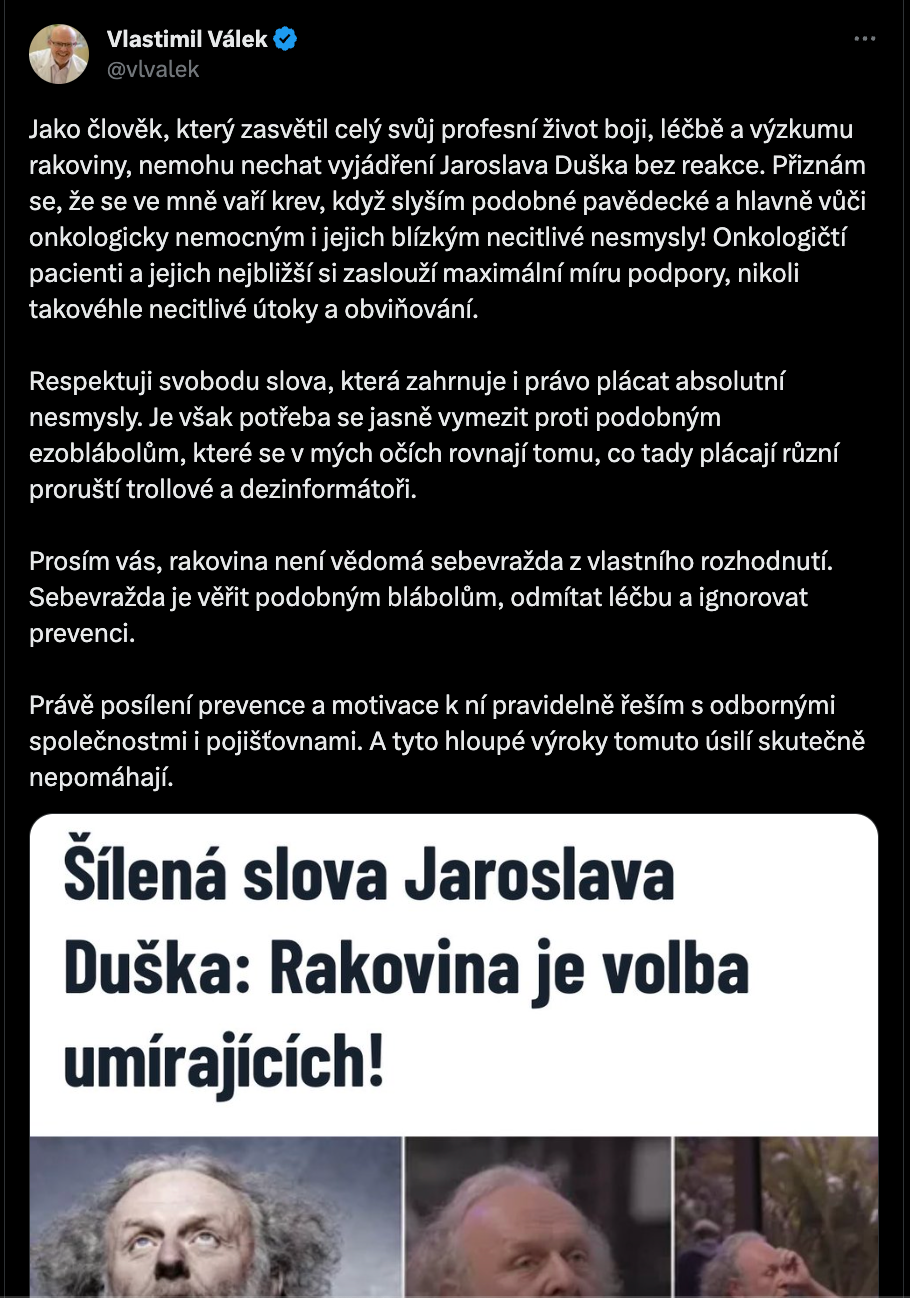 Na slová Jaroslava Dušeka reagoval aj minister zdravotníctva Vlastimil Válek.