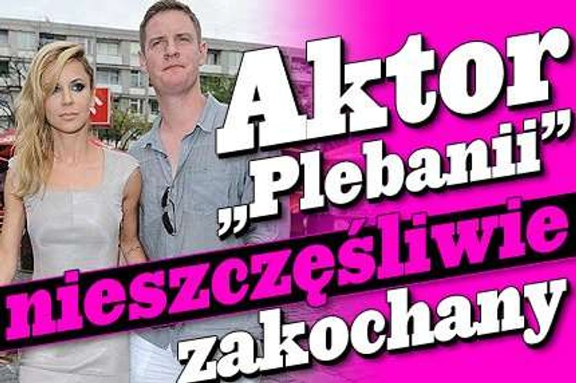 Aktor "Plebanii" nieszczęśliwie zakochany