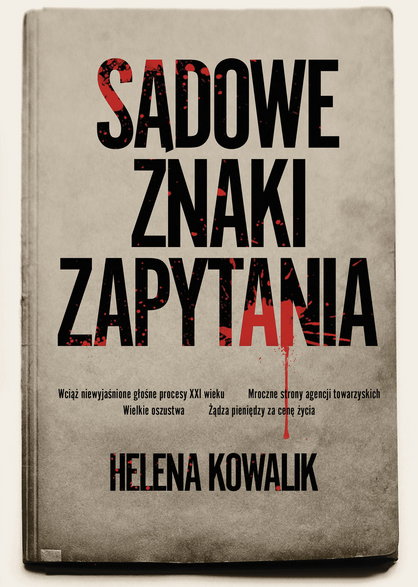 Helena Kowalik, "Sądowe znaki zapytania" (okładka)