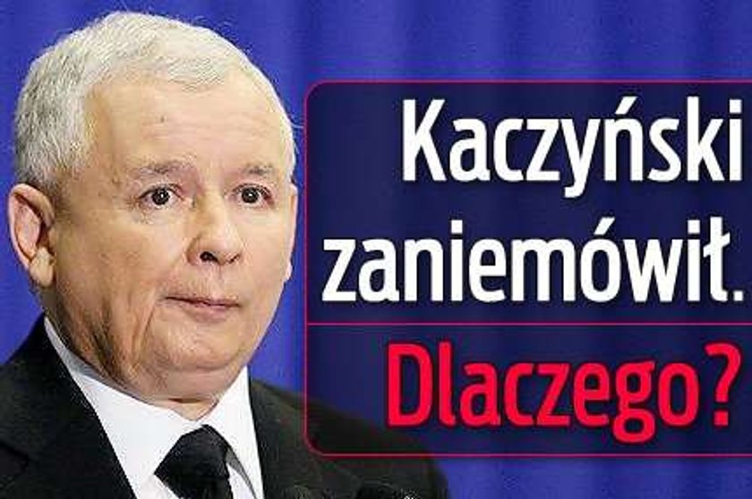 Kaczyński zaniemówił. Dlaczego?