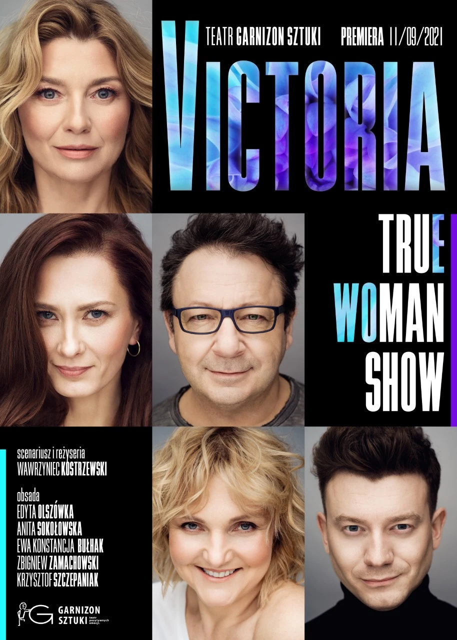 Plakat spektaklu Victoria / True Woman Show. Teatr Garnizon Sztuki