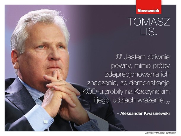 Tomasz Lis. cytaty Kwaśniewski