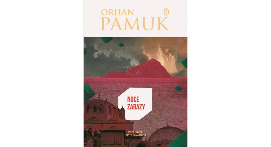 Orhan Pamuk - "Noce zarazy"