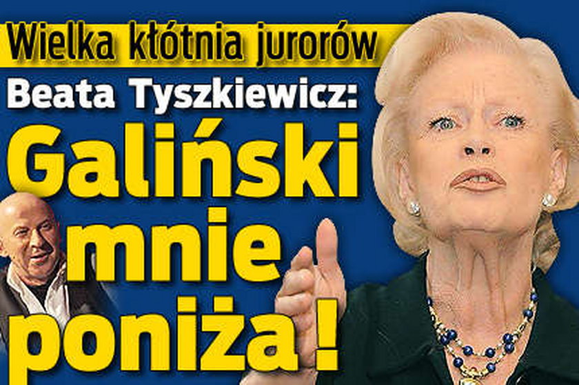 Tyszkiewicz: Galiński mnie poniża!