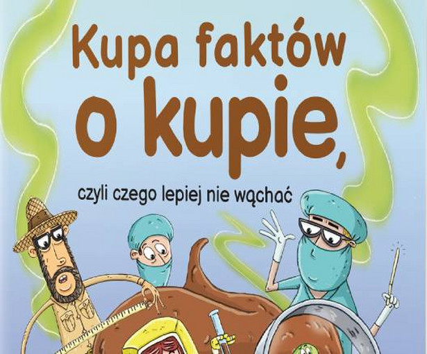 Okładka książki "Kupa faktów o kupie"