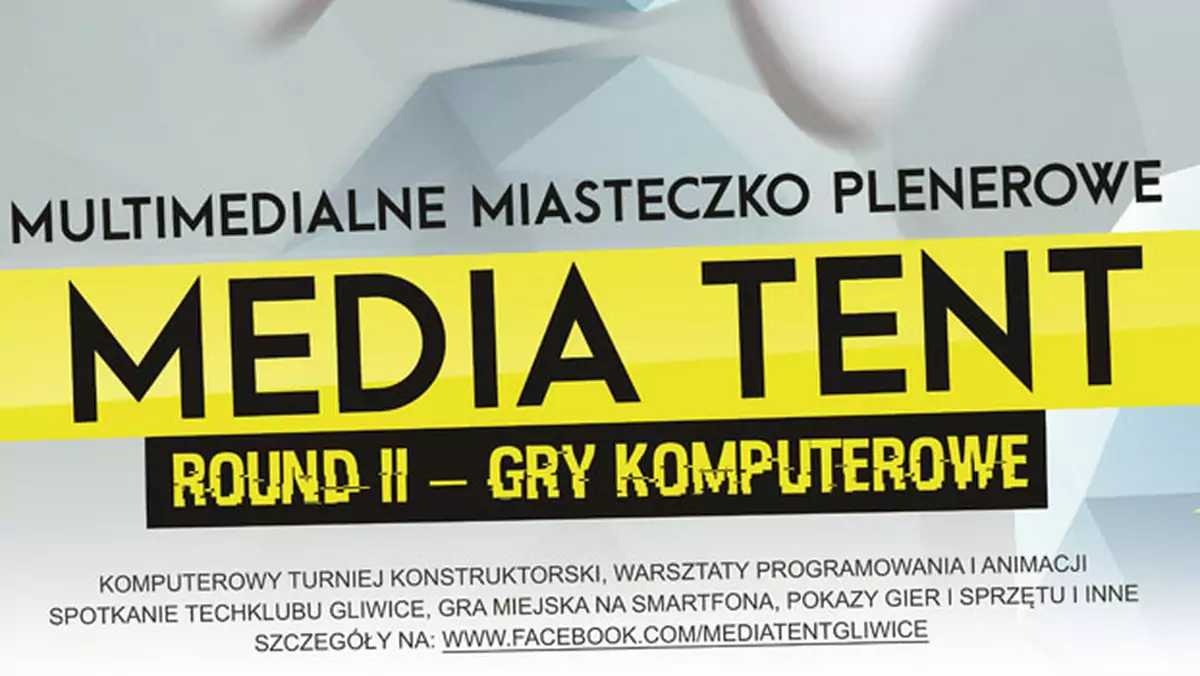 Nadchodzi multimedialny wrzesień! „Media Tent” Round II w Gliwicach