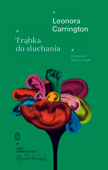 Leonora Carrington, „Trąbka do słuchania”